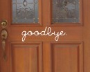 Stickers muraux citation goodbye Stickers muraux citation goodbye
